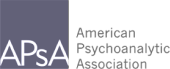 APsA [American Psychoanalytic Association]